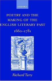 Cover of: Poetry and the making of the English literary past, 1660-1781