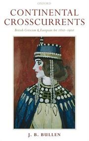 Cover of: Continental Crosscurrents: British Criticism and European Art 1810-1910