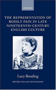 Cover of: The representation of bodily pain in late nineteenth-century English culture