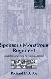 Cover of: Spenser's monstrous regiment: Elizabethan Ireland and the poetics of difference