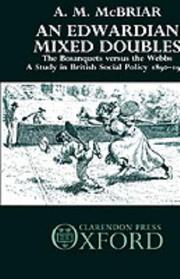 Cover of: An Edwardian mixed doubles: the Bosanquets versus the Webbs : a study in British social policy, 1890-1929