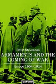 Cover of: Armaments and the coming of war: Europe, 1904-1914
