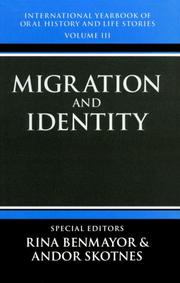 Cover of: Migration and identity by special editors, Rina Benmayor and Andor Skotnes.