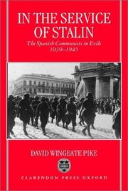 In the service of Stalin by David Wingeate Pike