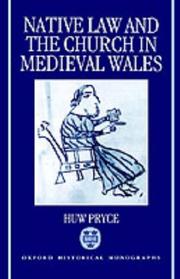 Cover of: Native law and the church in medieval Wales