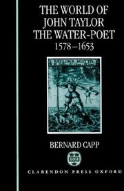 Cover of: The world of John Taylor, the water-poet, 1578-1653 by B. S. Capp