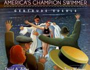 Cover of: America's champion swimmer: Gertrude Ederle