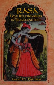 Cover of: Rasa: love relationships in transcendence