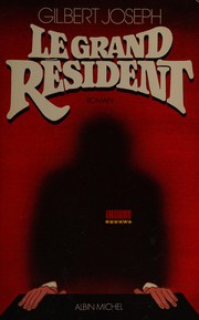 Cover of: Le grand résident by Gilbert Joseph