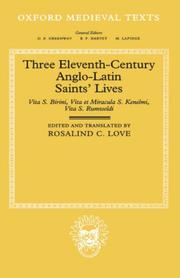 Cover of: Three eleventh-century Anglo-Latin saints' lives by edited and translated by Rosalind C. Love.