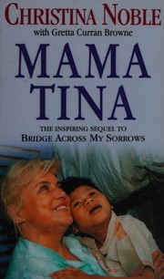 Cover of: Mama Tina by Christina Noble, Gretta Curran Browne