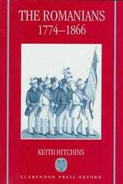 Cover of: The Romanians, 1774-1866 by Keith Hitchins