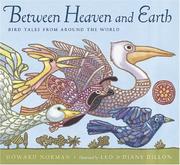 Cover of: Between heaven and earth: bird tales from around the world
