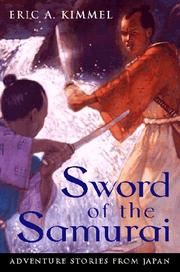 Cover of: Sword of the samurai: adventure stories from Japan