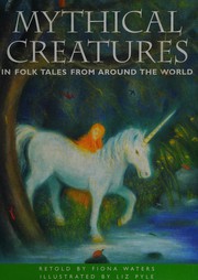 Cover of: Mythical Beasts (Folk Tales from Around the World) by Fiona Waters