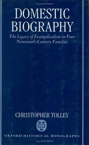 Domestic biography by Tolley, Christopher Dr.
