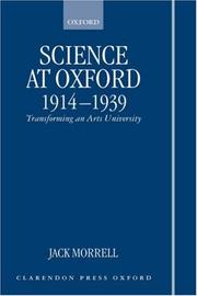 Cover of: Science at Oxford, 1914-1939: transforming an arts university