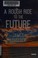 Cover of: A rough ride to the future