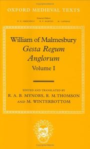 Cover of: William of Malmesbury: Gesta Regum Anglorum: The History of the English Kings Volume 1 (Oxford Medieval Texts)