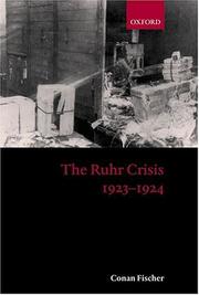 Cover of: The Ruhr crisis, 1923-1924 by Conan Fischer