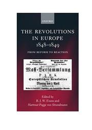 Cover of: The revolutions in Europe, 1848-1849 by edited by R.J.W. Evans and Hartmut Pogge von Strandmann.