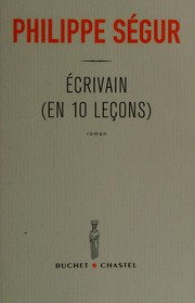 Cover of: Écrivain (en 10 leçons): roman