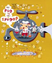 Cover of: The pig in the spigot by Richard Wilbur