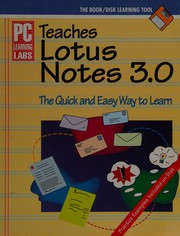 Cover of: PC Learning Labs teaches Lotus Notes 3.0: [curriculum development], Logical Operations.