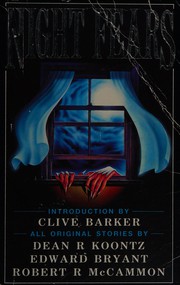 Cover of: Night fears by Dean R Koontz, Edward Bryant and Robert R. McCammon ; introduction by Clive Barker ; illustrated by Kevin Davies.