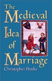 The medieval idea of marriage by Christopher Nugent Lawrence Brooke