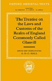 Tractatus de legibus et consuetudinibus regni Anglie by Ranulf de Glanville