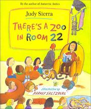 There's a Zoo in Room 22 by Judy Sierra