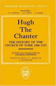 The history of the church of York, 1066-1127 by Hugh the Chanter