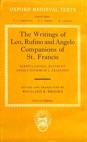 Cover of: Scripta Leonis, Rufini, et Angeli Sociorum S. Francisci (Oxford Medieval Texts)