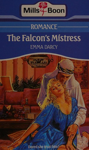 The falcon's mistress by Emma Darcy