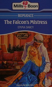 Cover of: The falcon's mistress by Emma Darcy