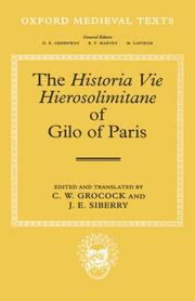 Cover of: The Historia Vie Hierosolimitane of Gilo of Paris and a Second, Anonymous Author (Oxford Medieval Texts)
