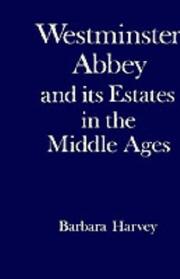 Cover of: Westminster Abbey and its estates in the Middle Ages