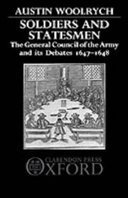 Cover of: Soldiers and statesmen: the General Council of the Army and its debates, 1647-1648