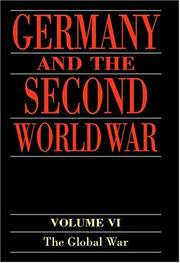 Cover of: Germany and the Second World War: Volume V: Organization and Mobilization of the German Sphere of Power (Part 1: Wartime administration, economy, and manpower ... (Germany and the Second World War)