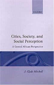 Cover of: Cities, society, and social perception | J. Clyde Mitchell
