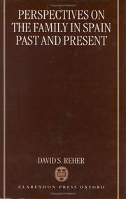 Cover of: Perspectives on the family in Spain, past and present by David Sven Reher