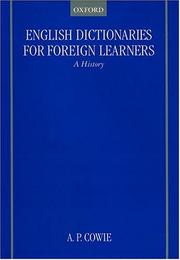 Cover of: English dictionaries for foreign learners by A. P. Cowie