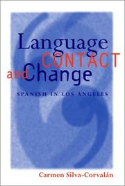 Cover of: Language Contact and Change: Spanish in Los Angeles (Oxford Studies in Language Contact)