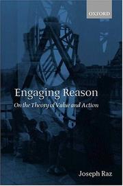 Cover of: Engaging Reason: On the Theory of Value and Action