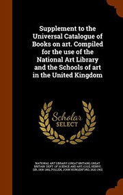 Cover of: Supplement to the Universal Catalogue of Books on art. Compiled for the use of the National Art Library and the Schools of art in the United Kingdom
