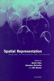 Cover of: Spatial representation: problems in philosophy and psychology