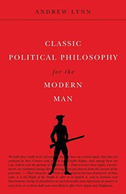 Cover of: Classic Political Philosophy for the Modern Man