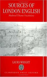 Cover of: Sources of London English: medieval Thames vocabulary