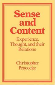 Cover of: Sense and Content: Experience, Thought, and Their Relations